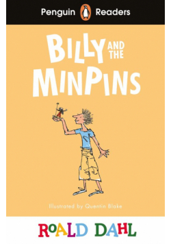 Billy and the Minpins. Penguin Readers Level 1 wer. angielska
