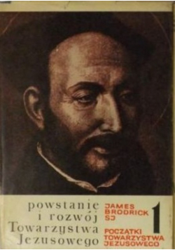 Powstanie i rozwój Towarzystwa Jezusowego 1