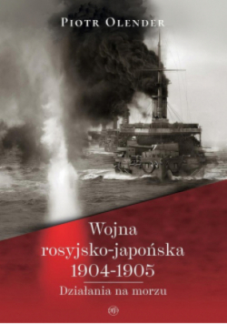 Wojna rosyjsko - japońska 1904 - 1905