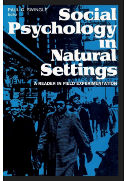 Social Psychology in Natural Settings
