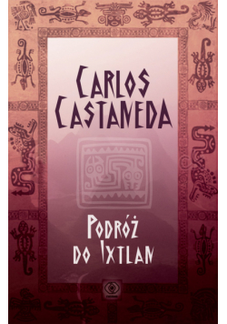 Podróż do Ixtlan