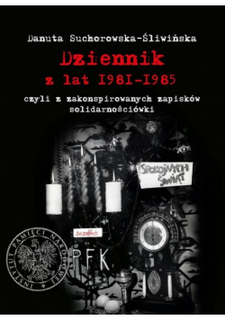 Dziennik z lat 1981-1985