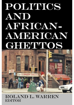 Politics and African-American Ghettos