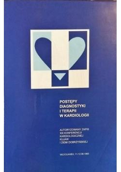 Postępy diagnostyki i terapii w kardiologii