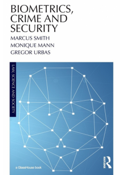 Biometrics, Crime and Security
