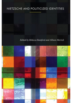 Nietzsche and Politicized Identities