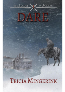 Dare (The Blades of Acktar #1)