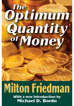 The Optimum Quantity of Money