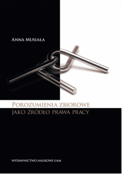 Porozumienia zbiorowe jako źródło prawa pracy