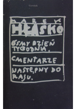 Ósmy dzień tygodnia Cmentarze Następny do raju