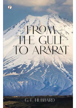 From the Gulf to Ararat
