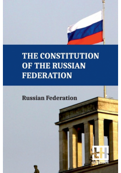The Constitution Of The Russian Federation