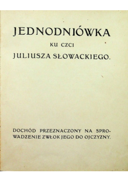 Jednodniówka ku czci Juliusza Słowackiego, 1909 r.