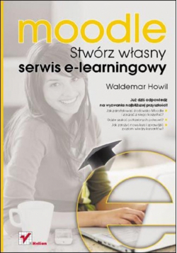 Moodle Stwórz własny serwis e-learningowy