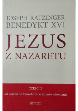 Jezus z Nazaretu Część II NOWA