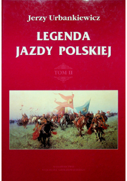 Legenda jazdy polskiej Tom II