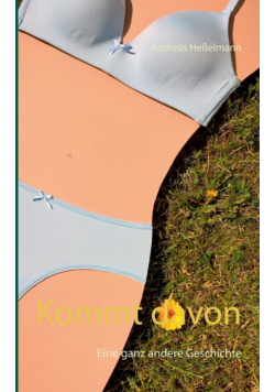 Kommt davon