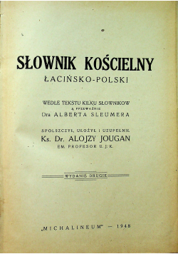Słownik kościelny łacińsko polski 1948r.