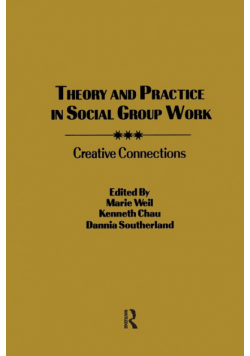 Theory and Practice in Social Group Work