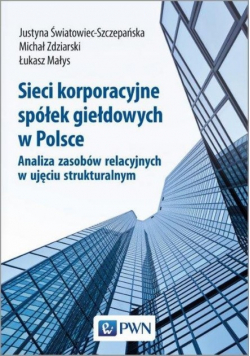 Sieci korporacyjne spółek giełdowych w Polsce.