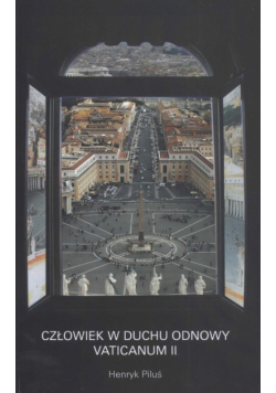 Człowiek w duchu odnowy Vaticanum II