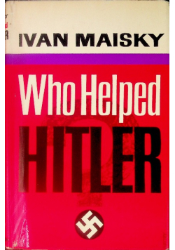 Who Helped Hitler?