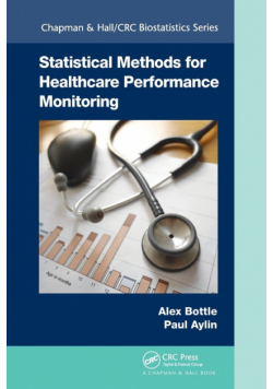 Statistical Methods for Healthcare Performance Monitoring