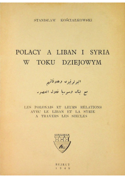 Polacy a Liban i Syria w toku dziejowym 1949 r.