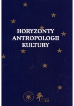 Horyzonty antropologii kultury