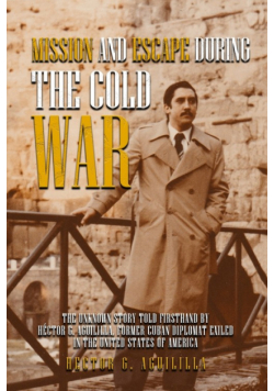 Mission and Escape During the Cold War