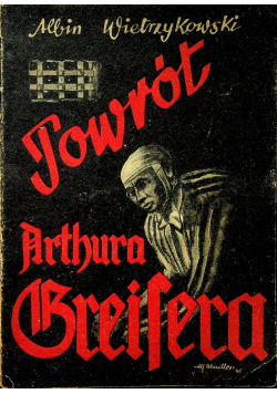 Powrót Arthura Greisera 1946r