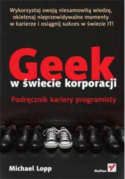 Geek w świecie korporacji