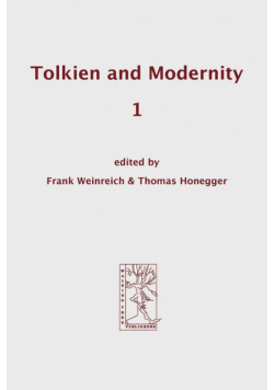 Tolkien and Modernity 1