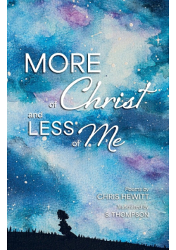 More of Christ, Less of Me