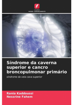 Síndrome da caverna superior e cancro broncopulmonar primário