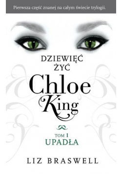 Dziewięć żyć Chloe King Tom I Upadła