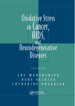 Oxidative Stress in Cancer, AIDS, and Neurodegenerative Diseases