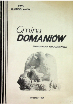 Gmina Domaniów Monografia krajoznawcza