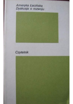 Ameryka Łacińska. Dyskusja o rozwoju