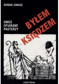 Byłem Księdzem cz II