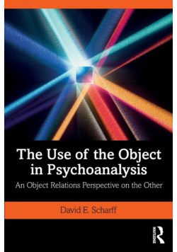 The Use of the Object in Psychoanalysis
