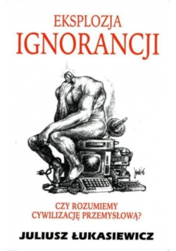 Eksplozja ignorancji