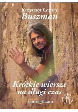 Krótkie wiersze na długi czas