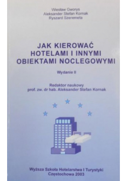 Jak kierować hotelami i innymi obiektami noclegowymi