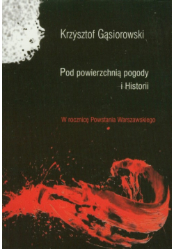 Pod powierzchnią pogody i Historii