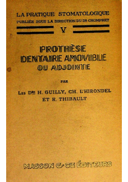 Prothese dentaire amovible ou adjointe 1946 r.