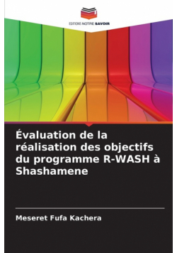 Évaluation de la réalisation des objectifs du programme R-WASH à Shashamene