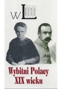 Wybitni Polacy XIX wieku