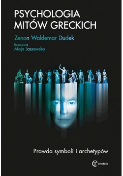 Psychologia mitów greckich + Autograf Jaszewskiej