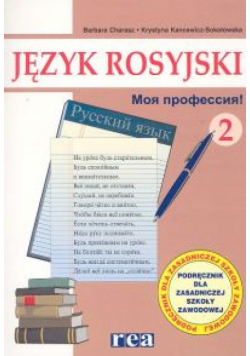 Moja profesija 2 Język rosyjski Podręcznik